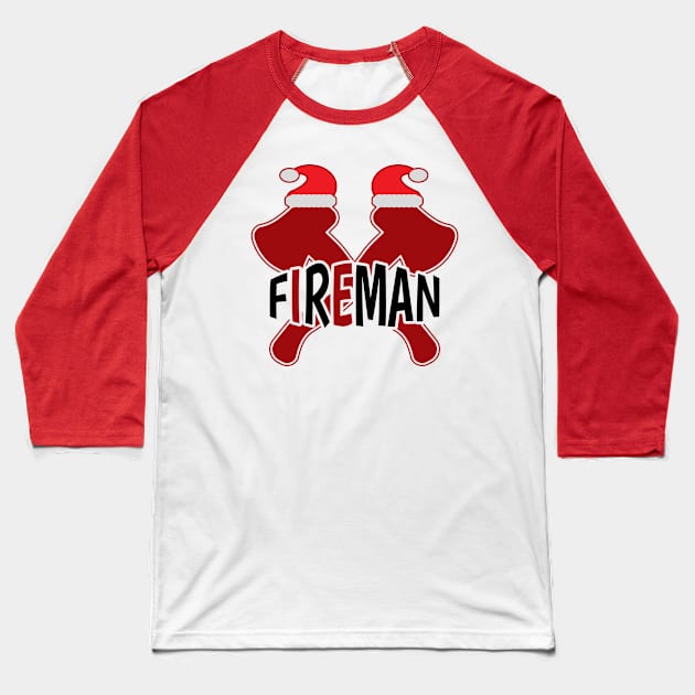 Fireman Christmas, Cross Axe, Christmas, Fire, Firefighter Axe Baseball T-Shirt by NooHringShop